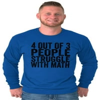 Извън борбата математика за хумор с дълъг ръкав тениска мъже жени брискови марки 2x